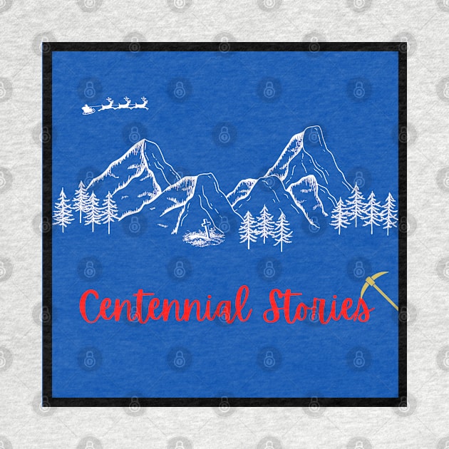 Centennial Stories Podcast by Centennial Stories Podcast